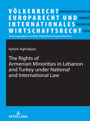 cover image of The Rights of Armenian Minorities in Lebanon and Turkey under National and International Law